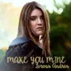 Lorena Andrea - Make You Mine - Single